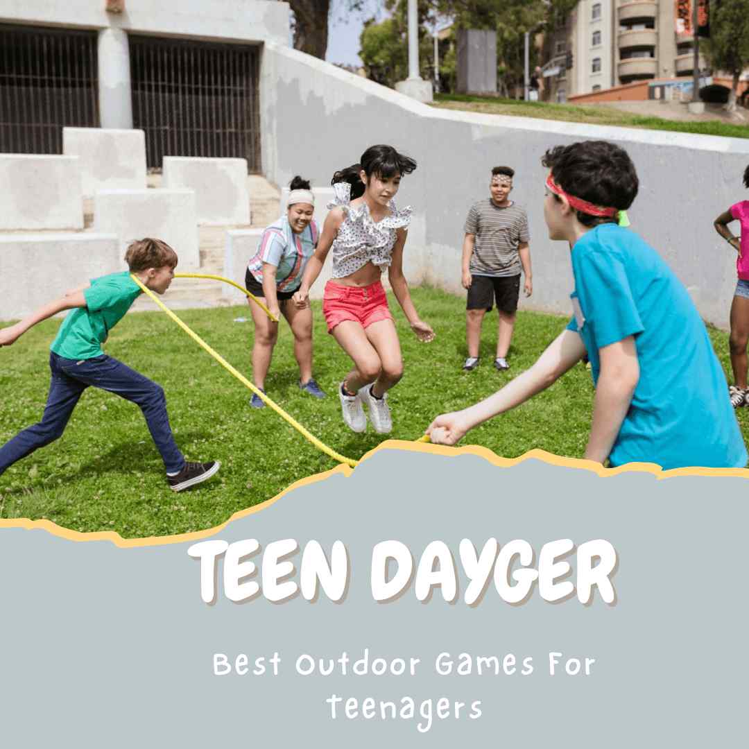 Best Outdoor Games For Teenagers